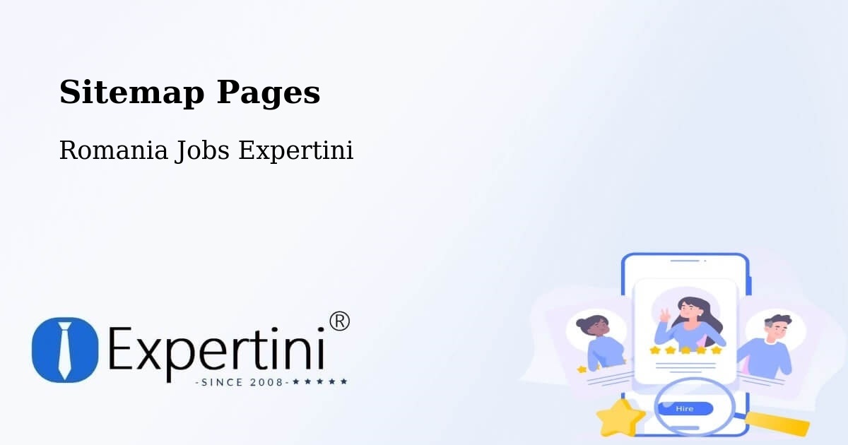 Sitemap Pages - Comuna Mărunţei - Romania Jobs Expertini